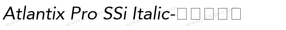 Atlantix Pro SSi Italic字体转换
